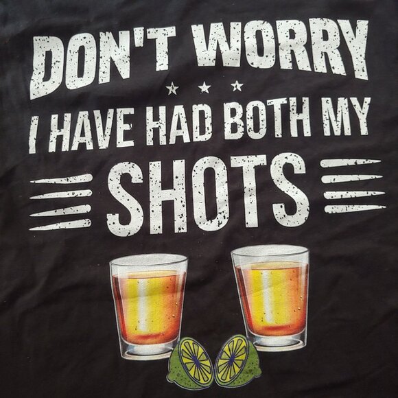 Don't Worry I've had Both My Shots - 100% Soft Cotton Short Sleeve Crew … large - Picture 3 of 4